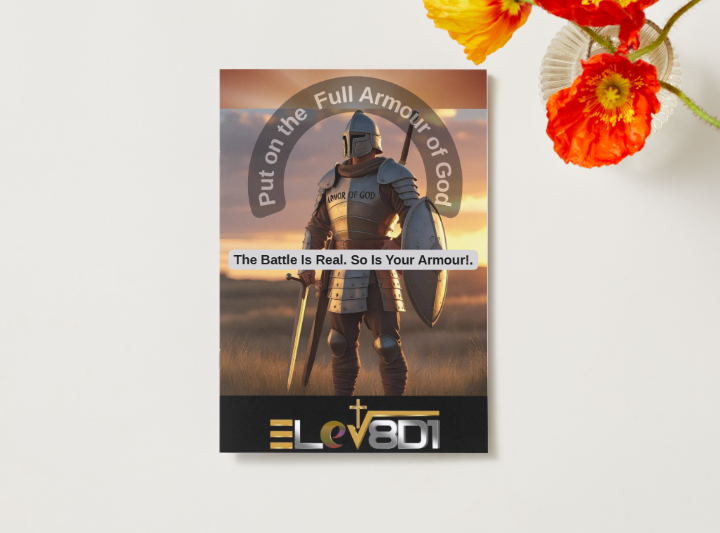 Put on the Full Armour of God