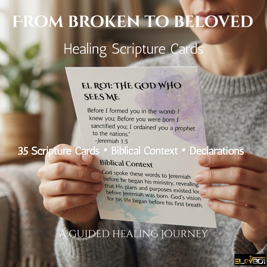 From Broken to Beloved: Healing Scripture Cards
