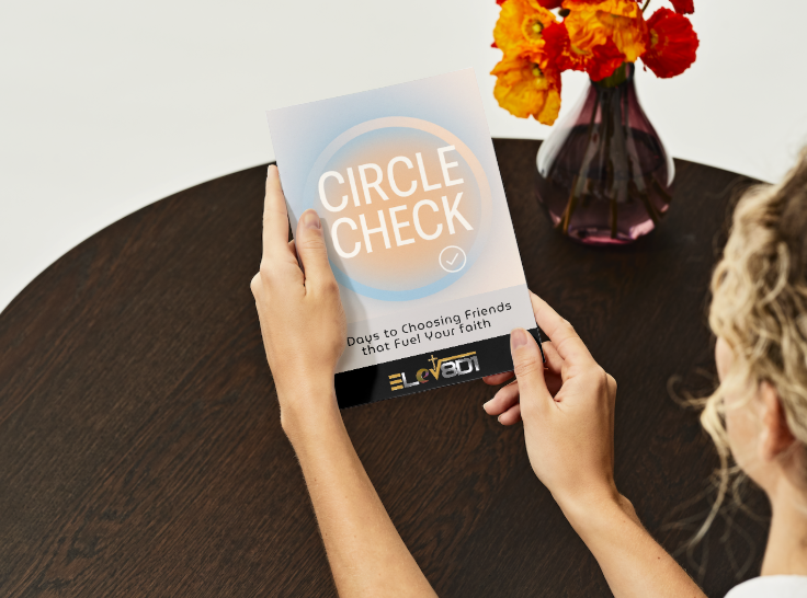 Circle Check: 7 Days to Choosing Friends that Fuel Your Faith